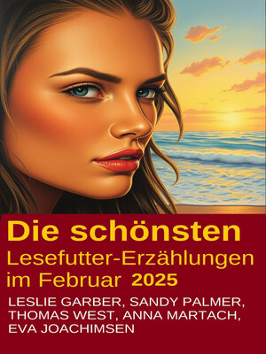 cover image of Die schönsten Lesefutter-Erzählungen im Februar 2025
